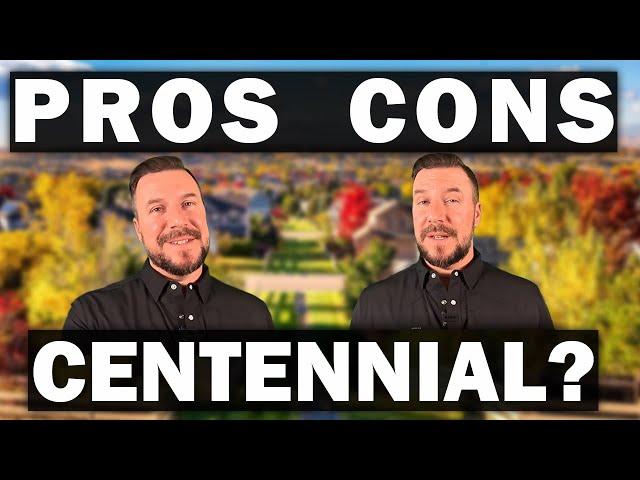 Living in Centennial Colorado Pros and Cons