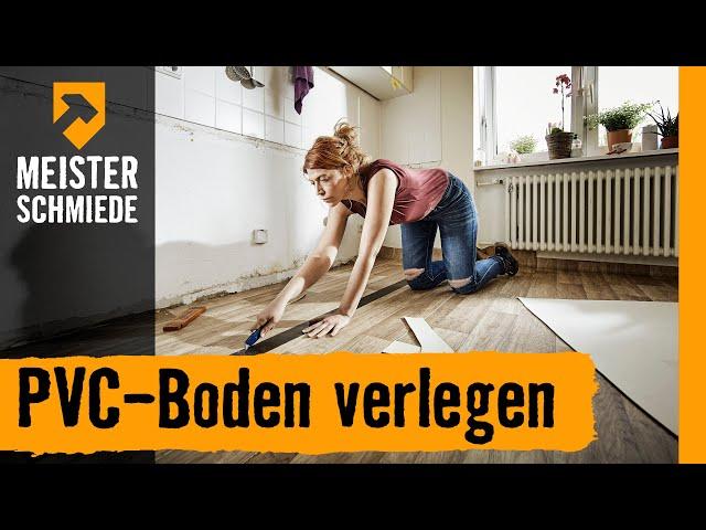 PVC-Boden verlegen | HORNBACH Meisterschmiede