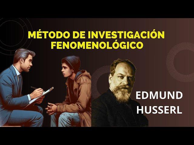 MÉTODO DE INVESTIGACIÓN FENOMENOLÓGICO