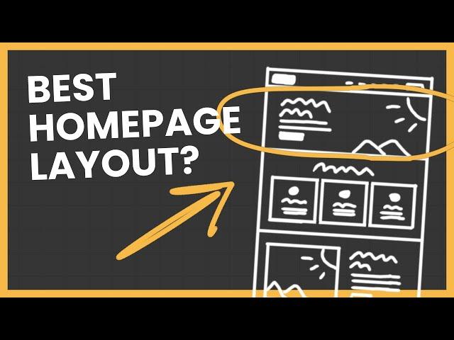 The Best Homepage Layout In Web Design (Supported by UX)