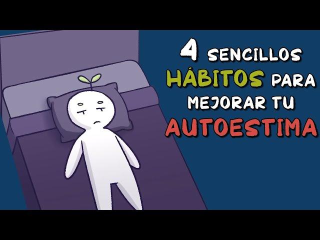 4 sencillos hábitos para mejorar tu AUTOESTIMA