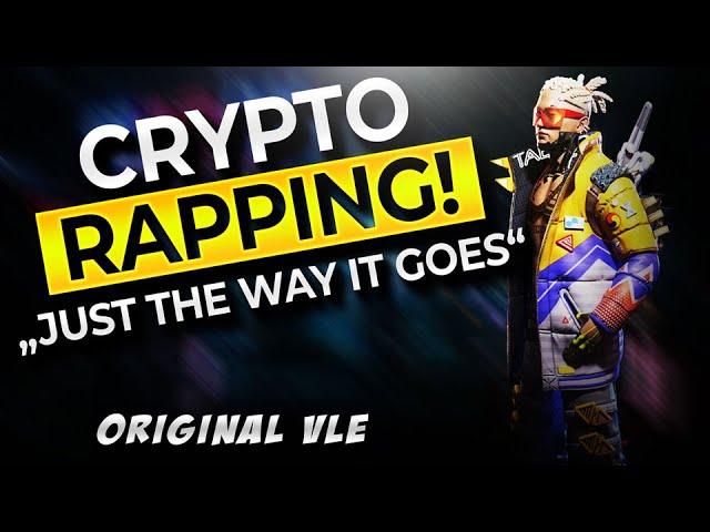 Just The Way It Goes | Crypto Rap (Voice Line Edit) | Apex Legends