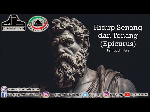 Ngaji Filsafat 449 : Epicurus - Hidup Senang dan Tenang