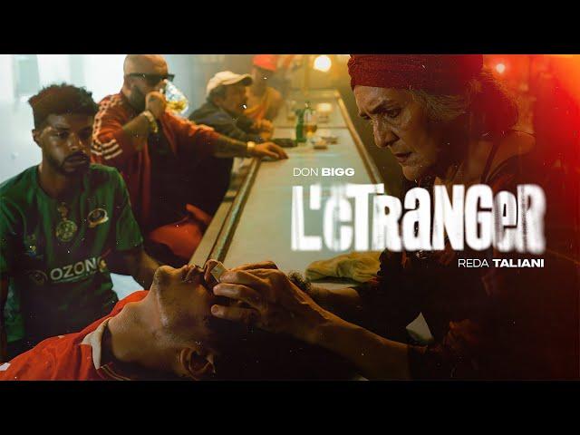 DON BIGG  ft. Reda Taliani - L'étranger  (Official Video)