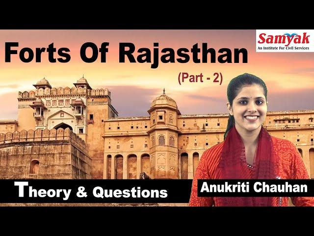 Forts of Rajasthan - Part 2 | History of Rajasthan by Anukriti Chauhan |#rpsc #historyofrajasthan