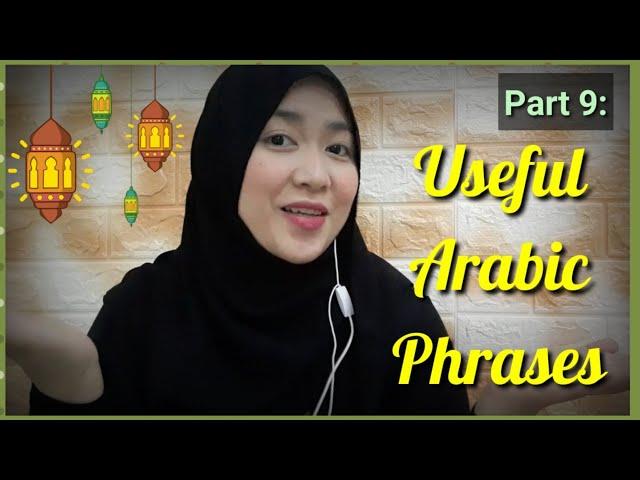 PART 9: USEFUL ARABiC PHRASES (Arabic to Tagalog Tutorial)