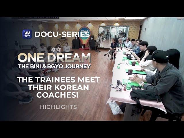 The trainees meet their Korean coaches! | One Dream The Journey Highlights