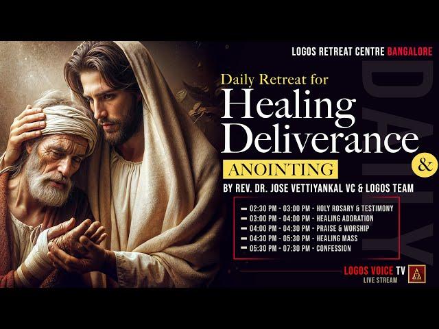 Daily Retreat for Healing, Deliverance and Anointing | 31 - March -2025  |  Logos Retreat Centre