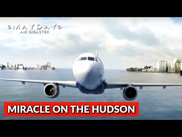 The Miracle Landing on the Hudson River | Mayday Air Disaster