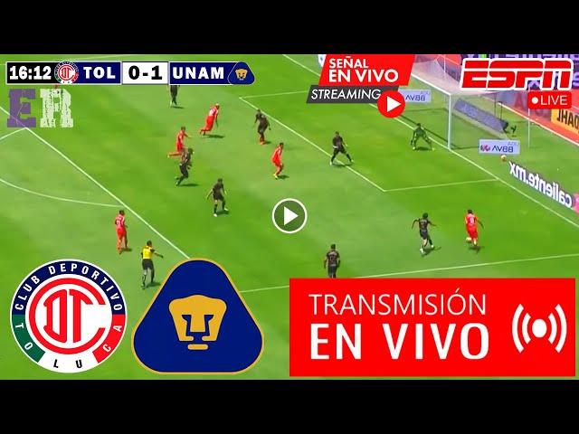 En Vivo: Pumas vs. Toluca, Ver Partido Pumas vs. Toluca Apertura 2024 Liga MX hoy