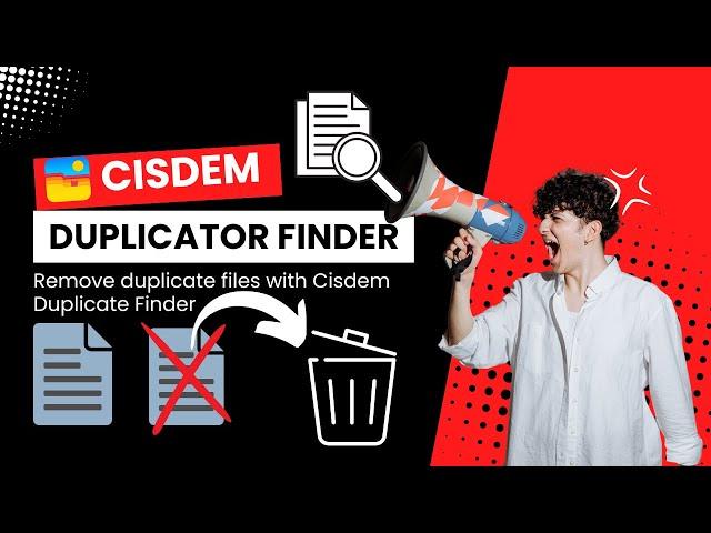 How to Find and Delete Duplicate Files on Windows, Mac, iOS & Android | Cisdem Duplicate Finder