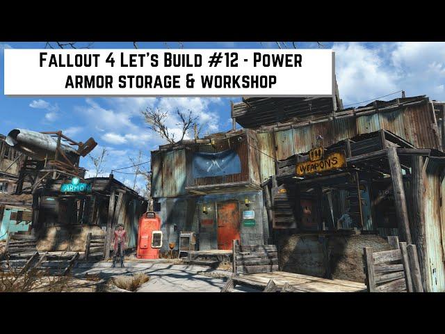 Fallout 4 Let's Build #12 - Power armor storage & workshop