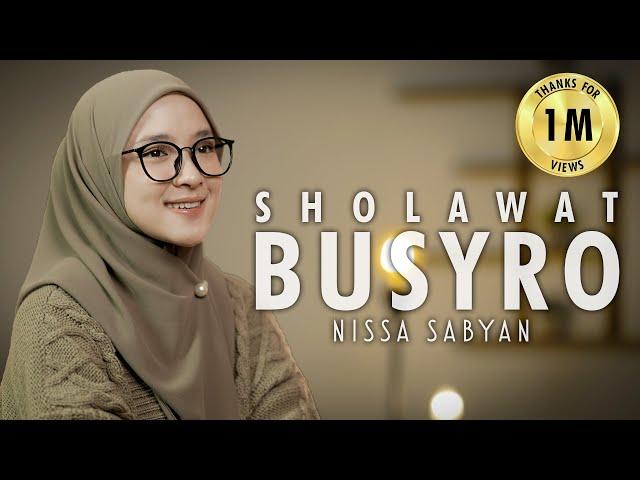 SHOLAWAT BUSYRO (SHOLAWAT) - NISSA SABYAN