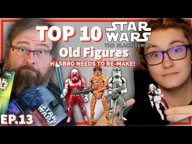 Top 10 Old Star Wars Figures The Black Series NEEDS To Re-Make!