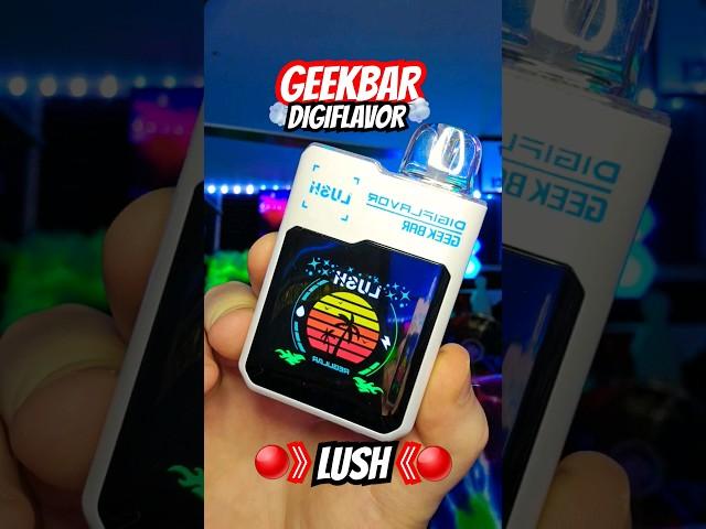 GeekBar Vape  Lush Digiflavor