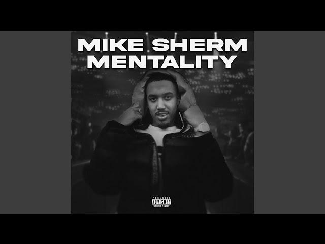 Mike Sherm Mentality