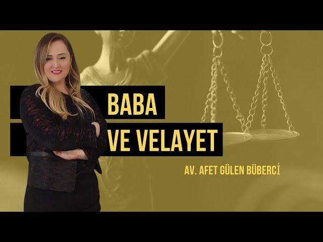 Baba velayeti hangi hallerde alır?