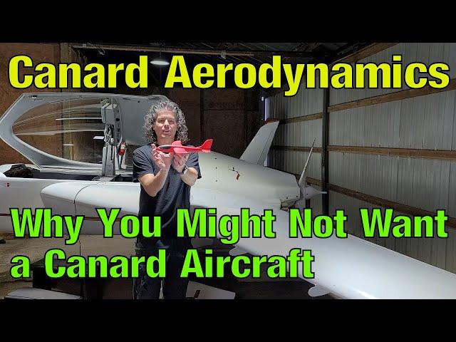 Canard Aerodynamics: Why You Might Not Want a Canard Airplane