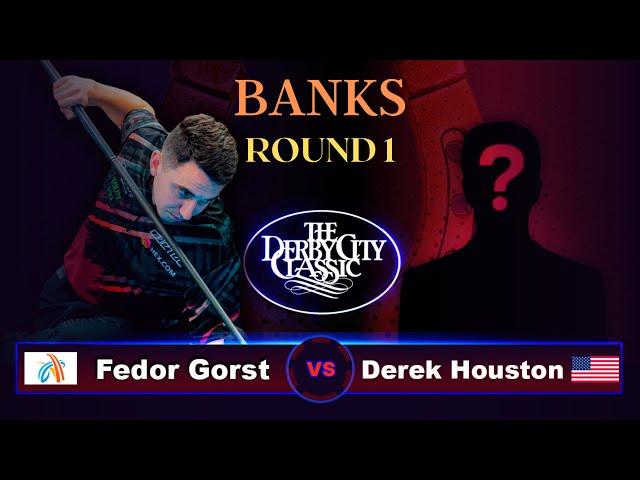 Fedor Gorst - Derek Houston | Derby City Classic 2023 | BANKS | ROUND 1