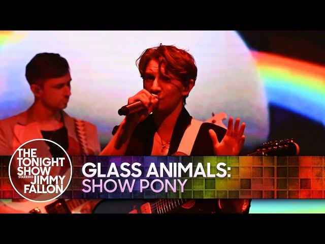 Glass Animals: Show Pony | The Tonight Show Starring Jimmy Fallon