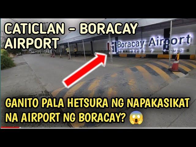 ANO NGABA ANG HETSURA NG BORACAY - CATICLAN AIRPORT?