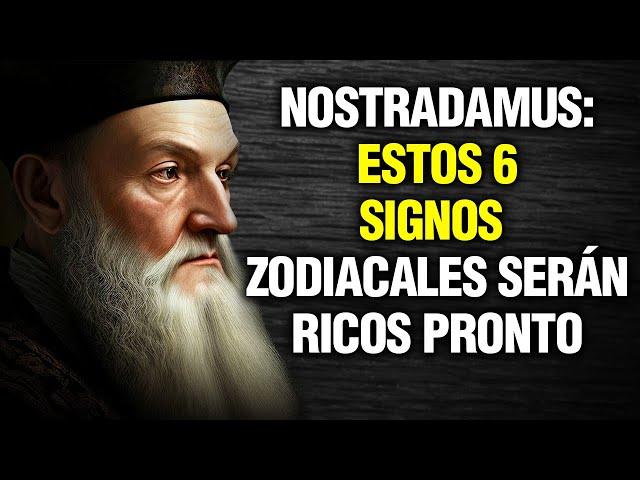 No Creerás Lo Que Dijo Nostradamus Sobre Estos 6 Signos Del Zodiaco