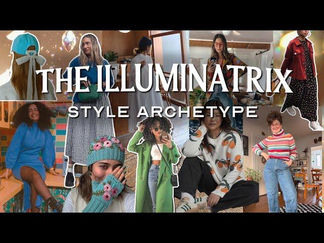 The Illuminatrix : style archetype deep dive