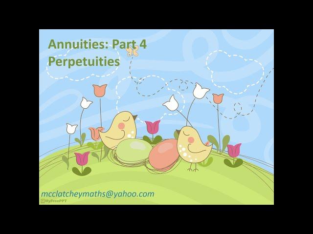 Annuities Part 4 Perpetuities