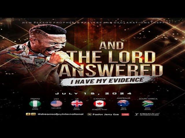 AND THE LORD ANSWERED; I HAVE MY EVIDENCE - DAY 1 || NSPPD || 15TH JULY 2024