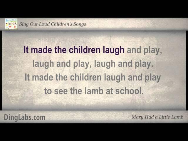 Mary Had a Little Lamb - Sing Out Loud Children's Songs - with Lyrics
