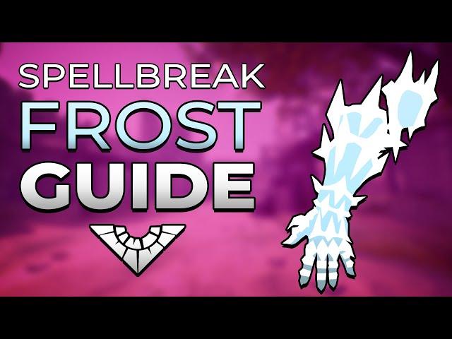 Spellbreak Frost Guide! - Spellbreak Tips by MARCUSakaAPOSTLE