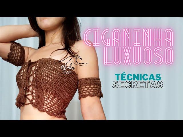 Conjunto Top de Crochê Ciganinha - Fácil e Rápido Cropped Luxo Técnica Aloha