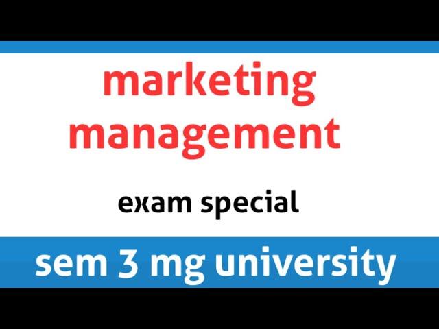 Marketing management || module 1 || important questions and answers || sem 3 || mg university