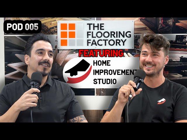 Ep. 005 | Starting a Flooring Business & Marketing Yourself | Roger & Stanley From Home Improvement