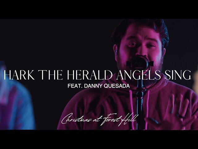 Hark The Herald Angels Sing Ft. Danny Quesada