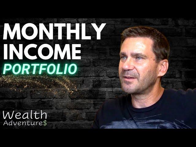 Building A Monthly Income Portfolio - Get Paid Every Month! FREE Download Below.