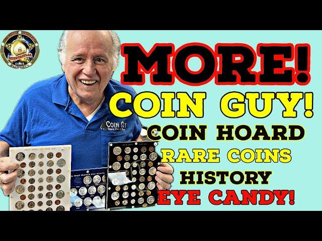 MORE Rare Coins! More Coin Guy! More Coin Hoard!