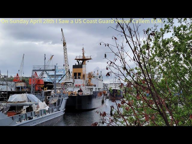 On Sunday April 28th I Saw a US Coast Guard Vessel Called ELM at the Lake Union Shipyard