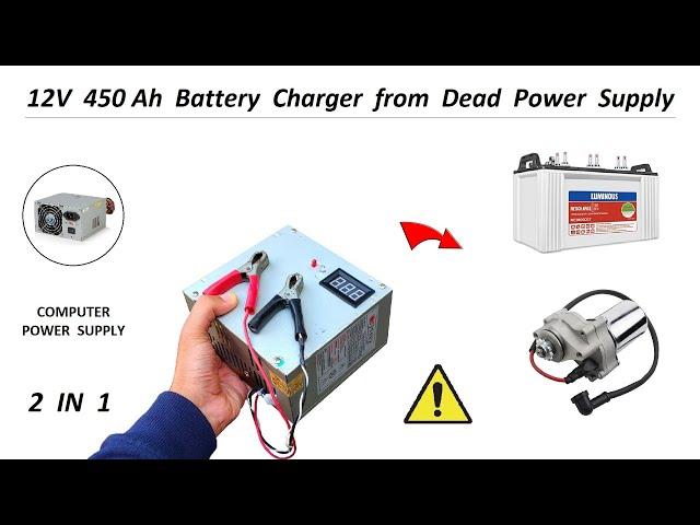 12 Volt 150Ah Battery Charger using old Computer Power Supply - 220V AC to 12V DC