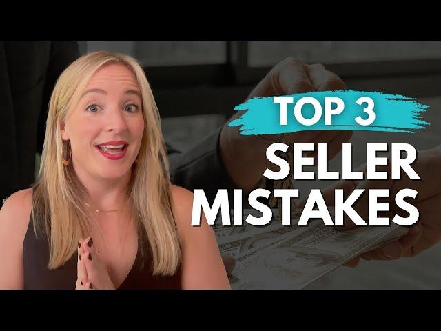 Top 3 Mistakes to Avoid When Selling Your Home