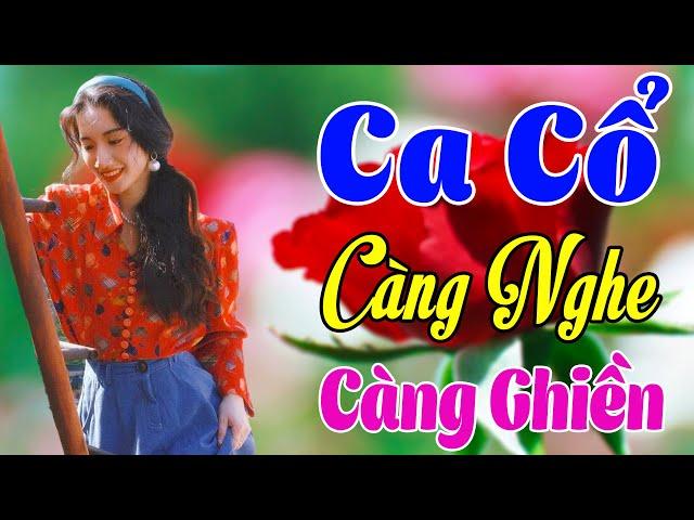 Vừa Nằm Vừa Nghe Ca Cổ Cải Lương Ru Ngủ - Ca Cổ Cải Lương Xưa CÀNG NGHE CÀNG GHIỀNCa Cổ Tân Thời