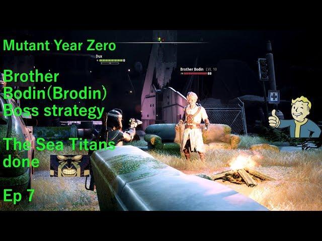 Mutant Year Zero Brother Bodin The Sea Titans first named boss strategy Ep 7