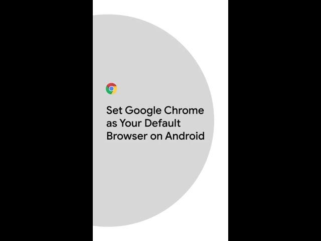 Set Google Chrome as Your Default Browser on Android #Shorts