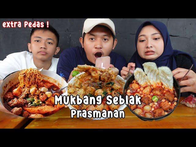 MUKBANG SEBLAK PRASMANAN SUPER PEDAS