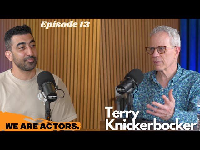 Terry Knickerbocker | We Are Actors