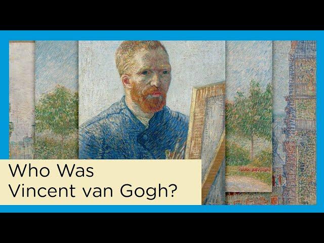 Who was Vincent van Gogh?