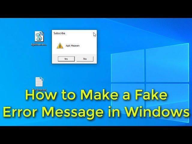How to Make a Fake Error Message in Windows