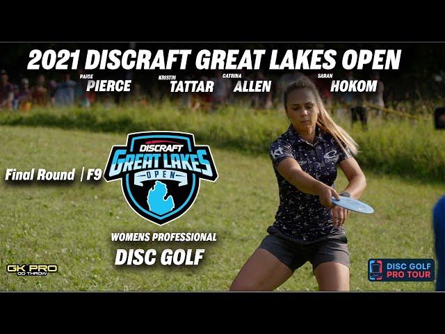 2021 Discraft Great Lakes Open | FINAL RD F9 | FPO LEAD | Pierce, Tattar, Allen, Hokom | Gkpro