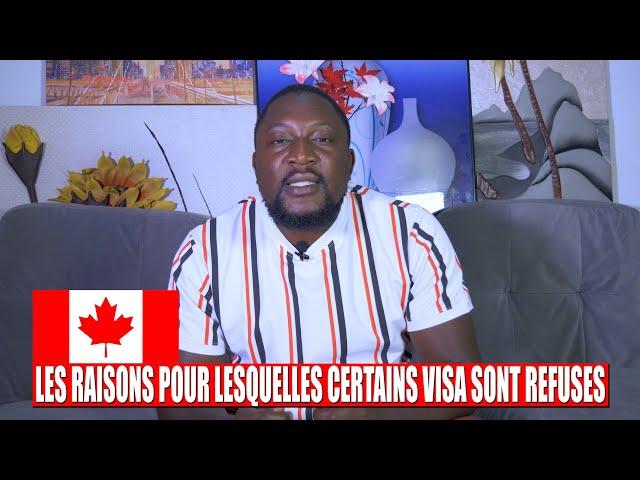 SI TON VISA CANADA A ETE REFUSÉ REGARDE URGEMMENT CETTE VIDÉO POUR AVOIR TON VISA : CAUSES DE REFUS