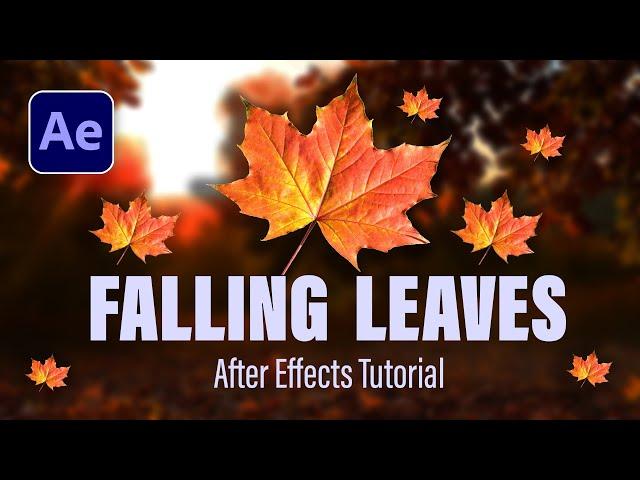 How to create Falling Leaves Effects in After Effects